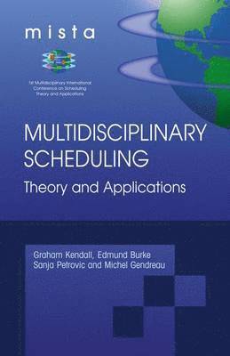 Multidisciplinary Scheduling: Theory and Applications 1