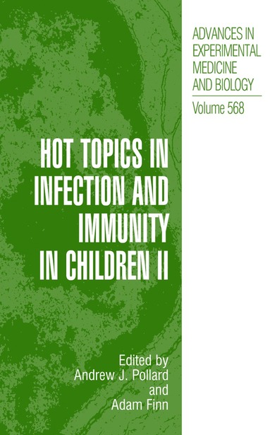 bokomslag Hot Topics in Infection and Immunity in Children II