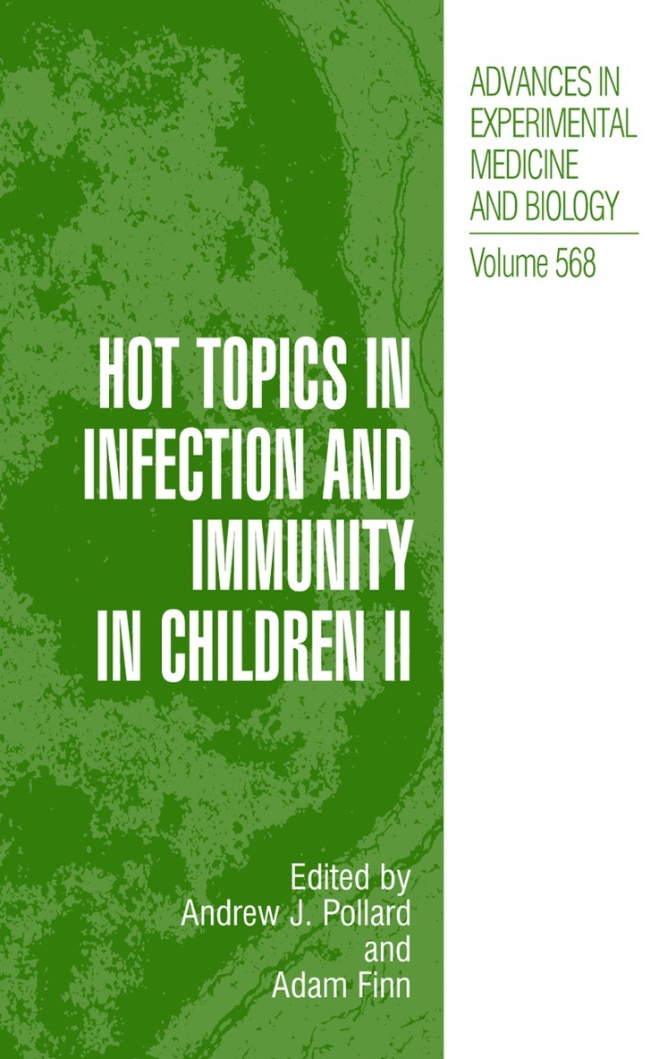 Hot Topics in Infection and Immunity in Children II 1