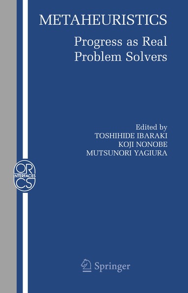 Toshihide Ibaraki, Koji Nonobe, Mutsunori Yagiura - Metaheuristics:, Inbunden