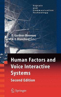 Daryle Gardner-Bonneau, Harry E. Blanchard - Human Factors and Voice Interactive Systems, Inbunden