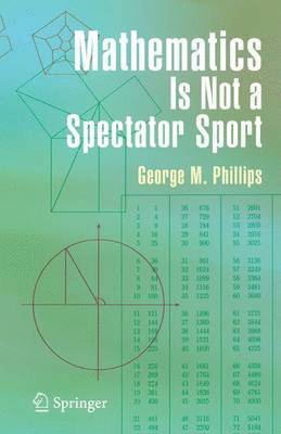 Mathematics Is Not a Spectator Sport 1