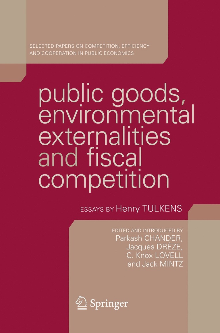 Parkash Chander, Jacques Drèze, C. Knox Lovell, Jack Mintz, C Knox Lovell - Public Goods, Environmental Externalities and Fiscal Competition, Inbunden