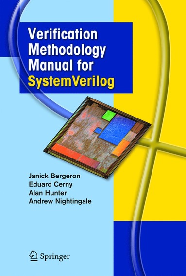 bokomslag Verification Methodology Manual for SystemVerilog