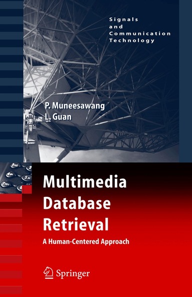 Paisarn Muneesawang, Ling Guan - Multimedia Database Retrieval:, Inbunden