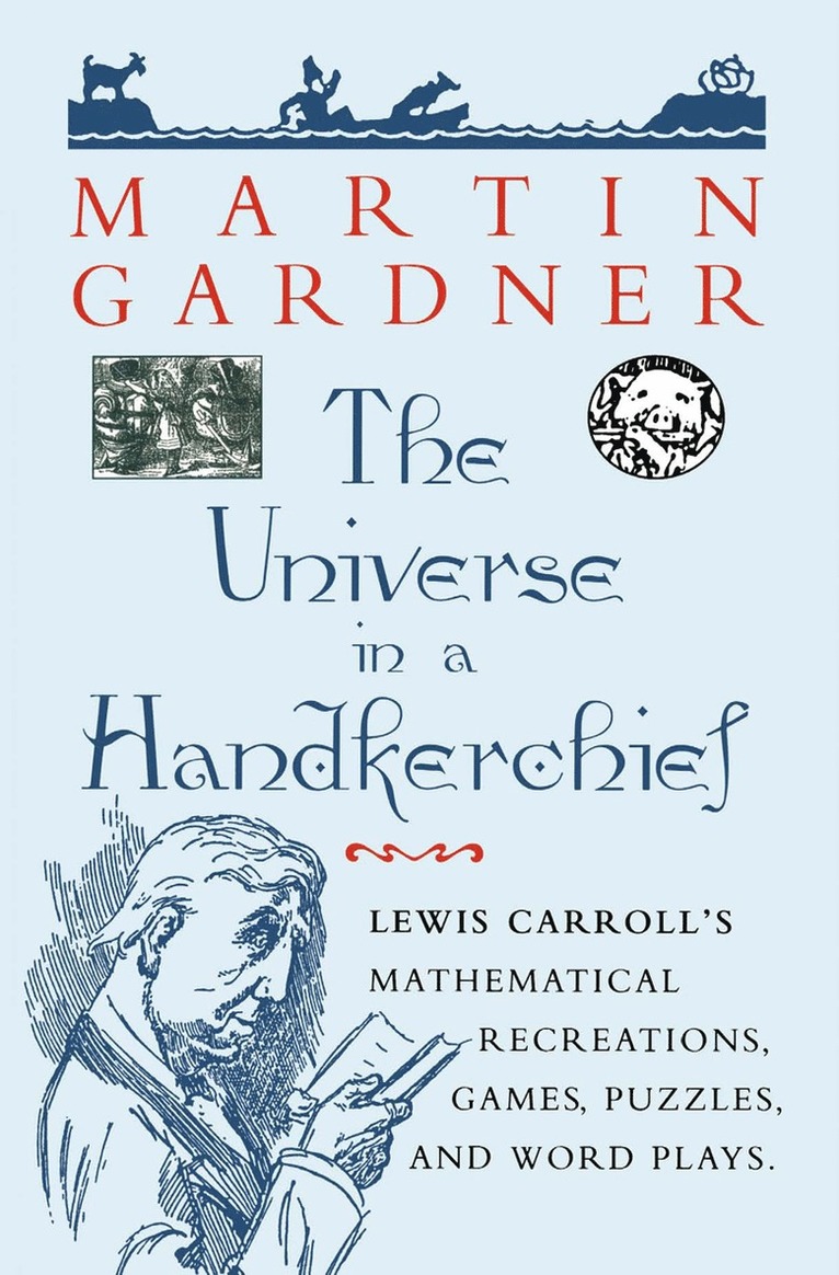 Martin Gardner - Universe in a Handkerchief, Häftad