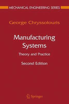 Manufacturing Systems: Theory and Practice 1