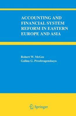 Accounting and Financial System Reform in Eastern Europe and Asia 1