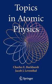 bokomslag Topics in Atomic Physics