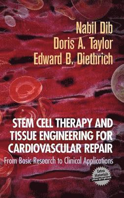 Stem Cell Therapy and Tissue Engineering for Cardiovascular Repair 1