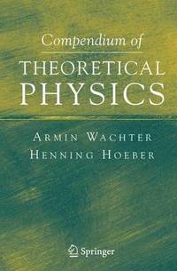 bokomslag Compendium of Theoretical Physics