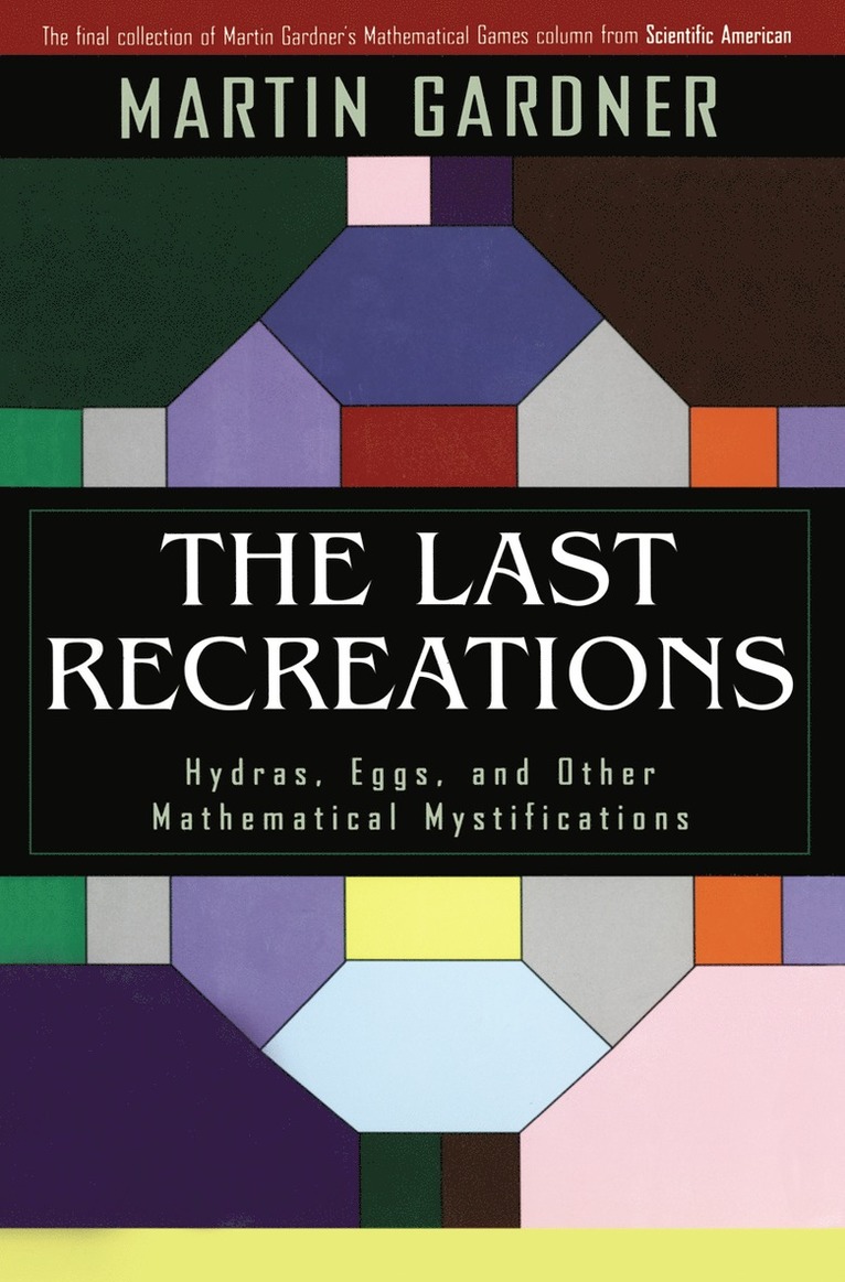 Martin Gardner - Last Recreations, Häftad