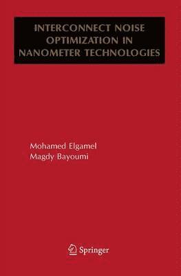 bokomslag Interconnect Noise Optimization in Nanometer Technologies