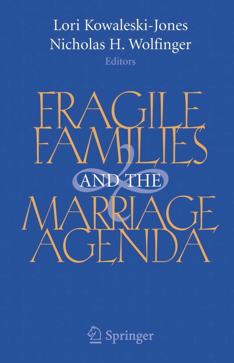 Fragile Families and the Marriage Agenda