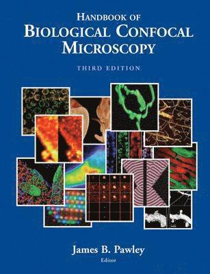 Handbook of Biological Confocal Microscopy 1