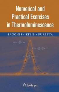 bokomslag Numerical and Practical Exercises in Thermoluminescence