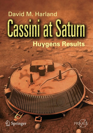 David M. Harland - Cassini at Saturn, Häftad