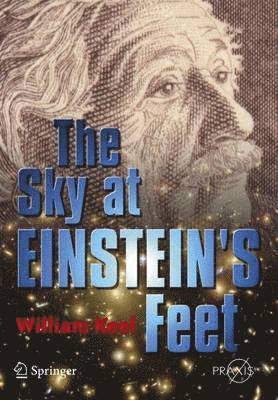 William C. Keel - Sky at Einstein's Feet, Häftad