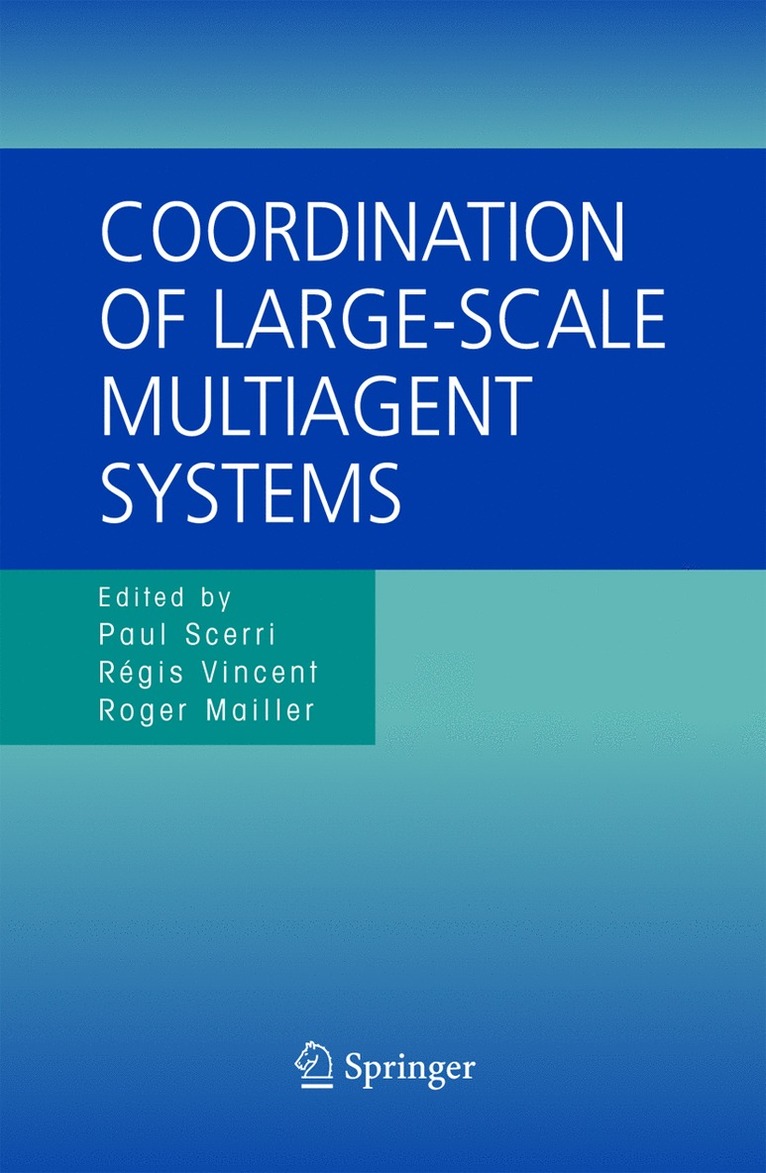 Paul Scerri, Régis Vincent, Roger T. Mailler, Roger T Mailler - Coordination of Large-Scale Multiagent Systems, Inbunden
