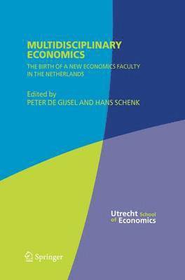 Peter de Gijsel, Hans Schenk, Peter De Gijsel - Multidisciplinary Economics, Inbunden