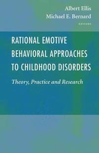 bokomslag Rational Emotive Behavioral Approaches to Childhood Disorders