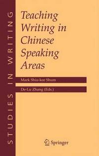 bokomslag Teaching Writing in Chinese Speaking Areas