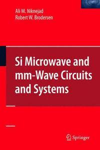 bokomslag SI Microwave and Mm-wave Circuits and Systems