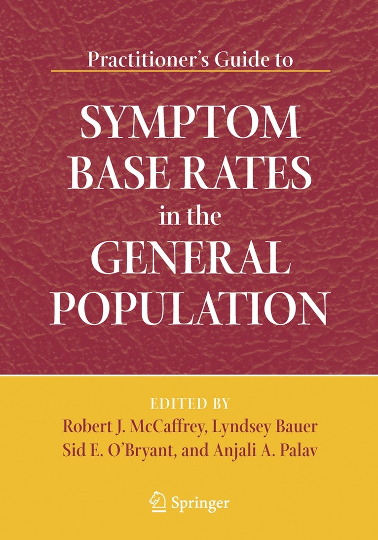 Practitioner's Guide to Symptom Base Rates in the General Population 1