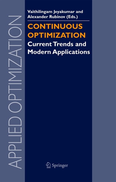 V. Jeyakumar, Alexander M. Rubinov - Continuous Optimization, Inbunden