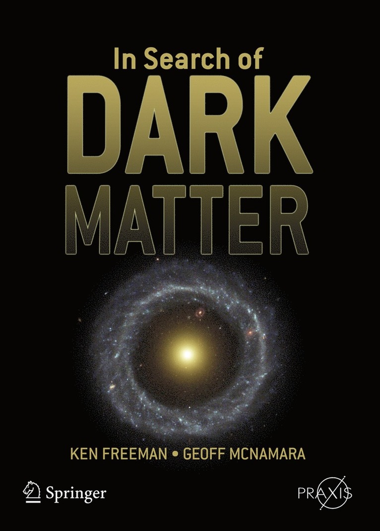 Ken Freeman, Geoff McNamara, Geoff Mcnamara - In Search of Dark Matter, Häftad