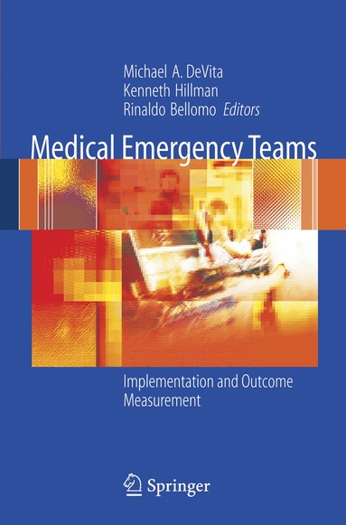 Michael A. DeVita, Ken Hillman, Rinaldo Bellomo - Medical Emergency Teams, Häftad