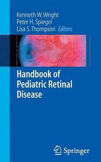 bokomslag Handbook of Pediatric Retinal Disease