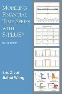 bokomslag Modeling Financial Time Series with S-PLUS