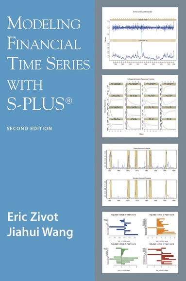 Eric Zivot, Jiahui Wang - Modeling Financial Time Series with S-PLUS®, Häftad