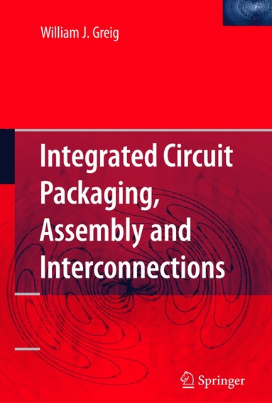 bokomslag Integrated Circuit Packaging, Assembly and Interconnections
