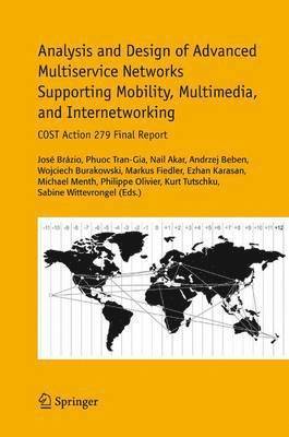 Analysis and Design of Advanced Multiservice Networks Supporting Mobility, Multimedia, and Internetworking 1