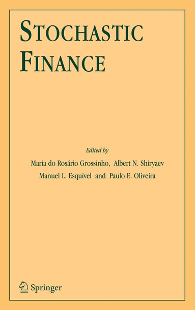 Albert N. Shiryaev, Maria do Rosário Grossinho, Paulo E. Oliveira, Manuel L. Esquível - Stochastic Finance, Inbunden