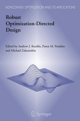 Robust Optimization-Directed Design 1