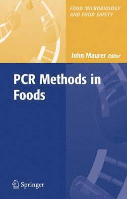 John Maurer - PCR Methods in Foods, Inbunden