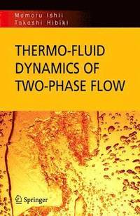 bokomslag Thermo-fluid Dynamics of Two-Phase Flow