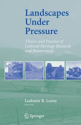 Ludomir R. Lozny - Landscapes under Pressure, Inbunden