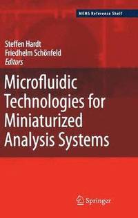 bokomslag Microfluidic Technologies for Miniaturized Analysis Systems