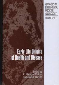bokomslag Early Life Origins of Health and Disease