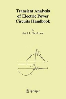 Transient Analysis of Electric Power Circuits Handbook 1