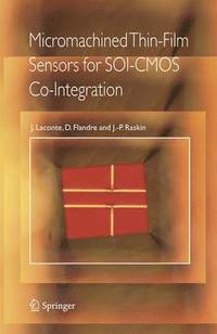 bokomslag Micromachined Thin-Film Sensors for SOI-CMOS Co-Integration