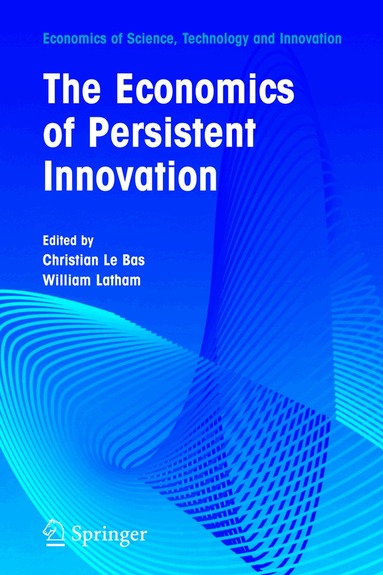 Christian Bas, William Latham - Economics of Persistent Innovation: An Evolutionary View, Inbunden