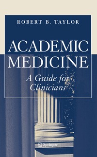 bokomslag Academic Medicine:A Guide for Clinicians