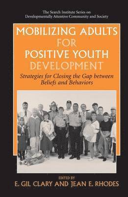 Mobilizing Adults for Positive Youth Development 1