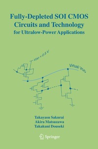 bokomslag Fully-Depleted SOI CMOS Circuits and Technology for Ultralow-Power Applications