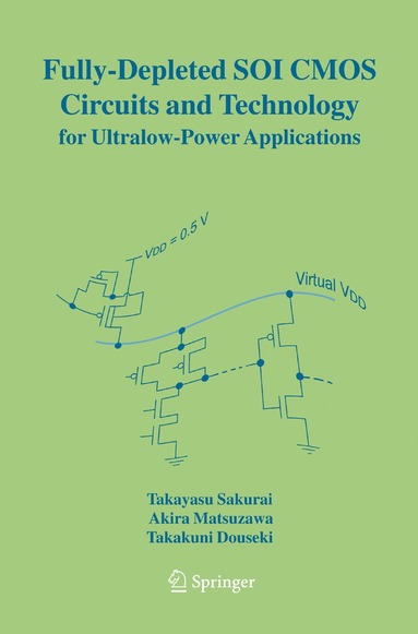 bokomslag Fully-Depleted SOI CMOS Circuits and Technology for Ultralow-Power Applications